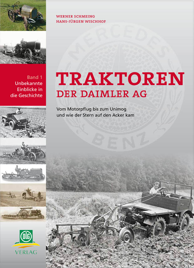 Schmeing vom Motorpflug bis zum Unimog Handbuch Traktoren der Daimler Benz AG 